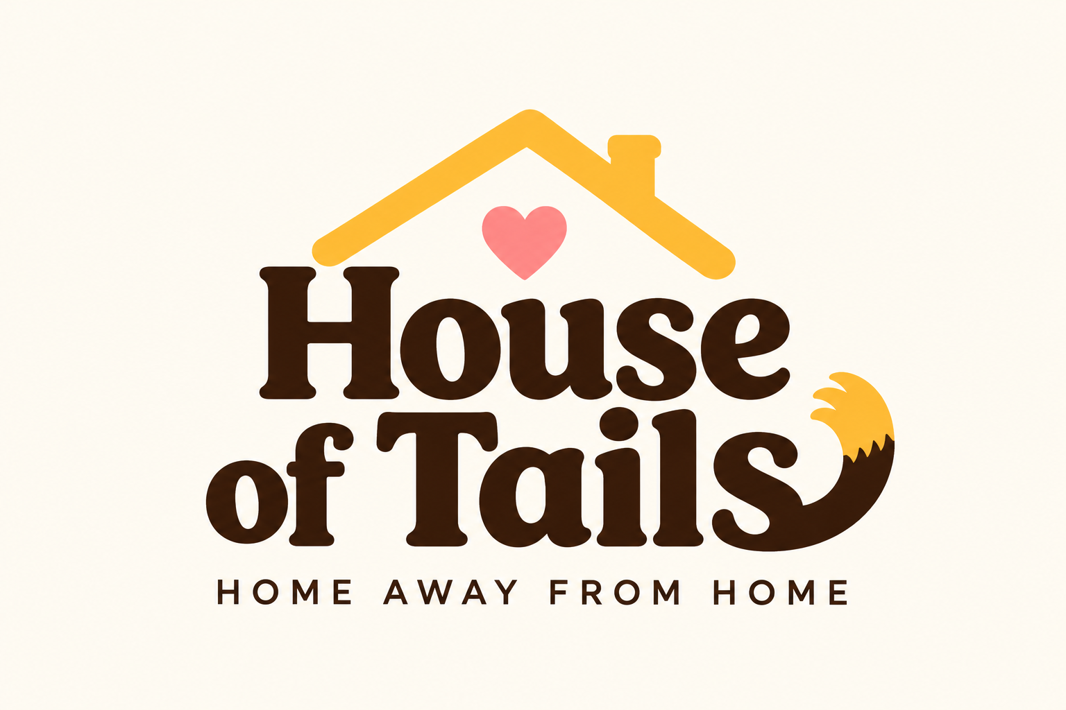 House of Tails — Home Away from Home